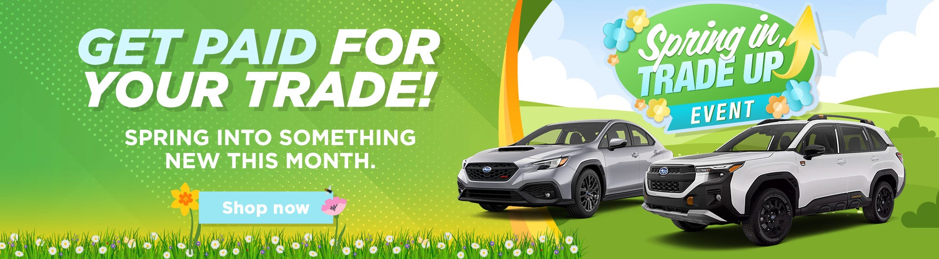 Spring in, Trade up Event