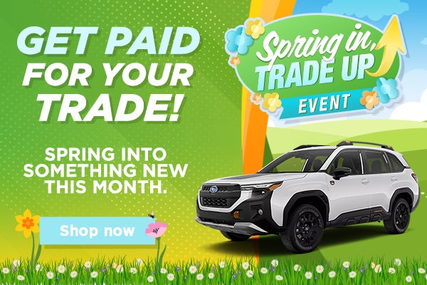 Spring in, Trade up Event